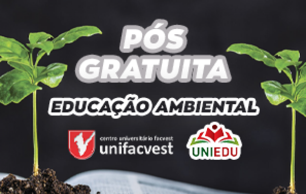 Pós Presencial Gratuita em Educação Ambiental pelo Uniedu