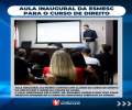 Aula Inaugural da ESMESC para o curso de Direito da Unifacvest