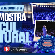 Unifacvest realiza Mostra Cultural e Feira Tecnológica com Práticas Institucionais Sustentáveis 