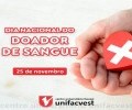 DIA NACIONAL DO DOADOR DE SANGUE | 25 DE NOVEMBRO