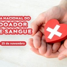 DIA NACIONAL DO DOADOR DE SANGUE | 25 DE NOVEMBRO