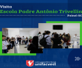 Visita da escola Trivellin de Painel na Unifacvest