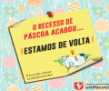 O recesso terminou. Hoje inicia a semana de avaliação I para os cursos presenciais.