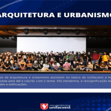 Alunos de Arquitetura e Urbanismo assistem live no teatro da Unifacvest 
