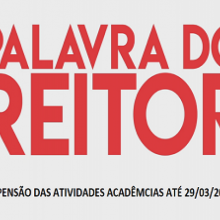 VÍDEO | PALAVRA DO REITOR | SUSPENSÃO DAS AULAS