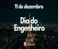 Dia do Engenheiro | 11 de dezembro