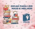 UNIFACVEST LITERATURA | DICAS PARA LER MAIS E MELHOR