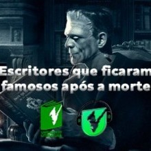 UNIFACVEST LITERATURA | ESCRITORES QUE FICARAM FAMOSOS APÓS A MORTE