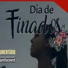 VÍDEO: DIA DE FINADOS | DOCUMENTÁRIO