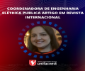 Coordenadora de Engenharia Elétrica publica artigo em Revista Internacional