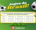 Funcionamento durante os Jogos do Brasil 