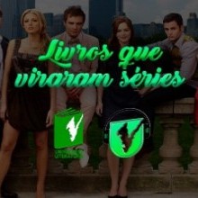UNIFACVEST LITERATURA | LIVROS QUE VIRARAM SÉRIES