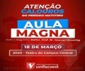 CALOURO | SEGUNDA, DIA 18, TEM AULA MAGNA. CONFIRA O HORÁRIO PARA A SUA TURMA