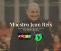 ENCONTRO E CULTURA | ENTREVISTA COM O MAESTRO JEAN REAIS