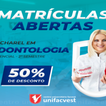 ODONTOLOGIA é na Unifacvest!