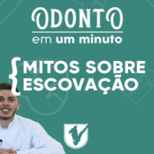 ODONTO EM 1 MINUTO | MITOS SOBRE ESCOVAÇÃO