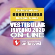 ODONTOLOGIA É NA UNIFACVEST | VESTIBULAR ON-LINE ABERTO