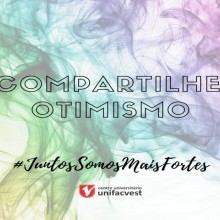 VÍDEO: COMPARTILHE OTIMISMO! #JuntosSomosMaisFortes
