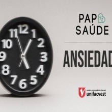 VÍDEO: ANSIEDADE | PAPO SAÚDE