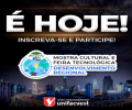 MOSTRA CULTURAL E FEIRA TECNOLÓGICA ACONTECE HOJE NA UNIFACVEST