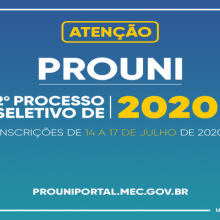 ATENÇÃO | PROUNI 2020/2 DE 14 A 17 DE JULHO/2020