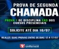 Segunda chamada da prova 1 das disciplinas EAD - Cursos Presenciais