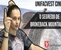 SPOTIFY PODCAST #28 UNIFACVEST CINE | O SEGREDO DE BROKEBACK MOUNTAIN