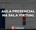 AULA PRESENCIAL NA SALA VIRTUAL | ARQUITETURA E URBANISMO