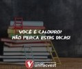 UNIFACVEST E VOCÊ | DICAS PARA OS CALOUROS