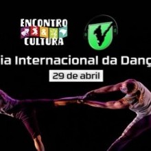 ENCONTRO E CULTURA | DIA INTERNACIONAL DA DANÇA