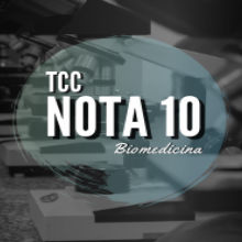 BIOMEDICINA | TCC NOTA 10