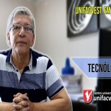 VÍDEO: TECNÓLOGOS | UNIFACVEST EM FOCO 16