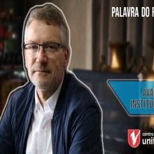 VÍDEO: AVALIAÇÃO INSTITUCIONAL | PALAVRA DO REITOR