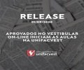 Aprovados no vestibular on-line iniciam as aulas na Unifacvest