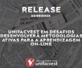 Unifacvest em Desafios desenvolverá metodologias ativas para a aprendizagem on-line