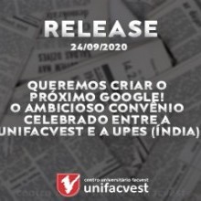 Queremos criar o próximo Google! O ambicioso convênio celebrado entre a Unifacvest e a UPES (Índia)