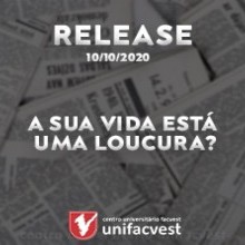 A sua vida está uma loucura?
