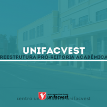 Unifacvest reestrutra Pró-Reitoria Acadêmica
