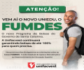 Vem aí o novo Uniedu, o FUMDES!